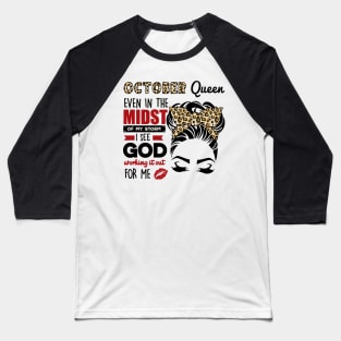 October Queen Even In The Midst Of The Storm Baseball T-Shirt